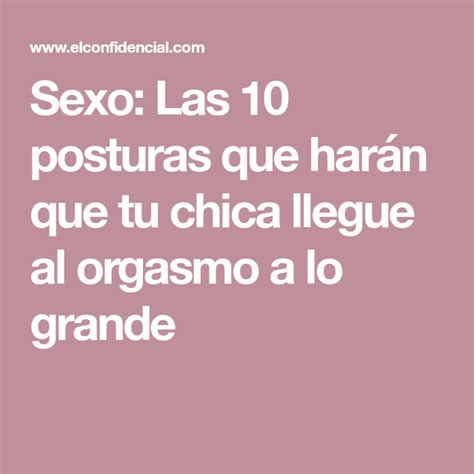 culeo entre mujeres|10 posturas sexuales que harán que tu chica llegue al orgasmo a .